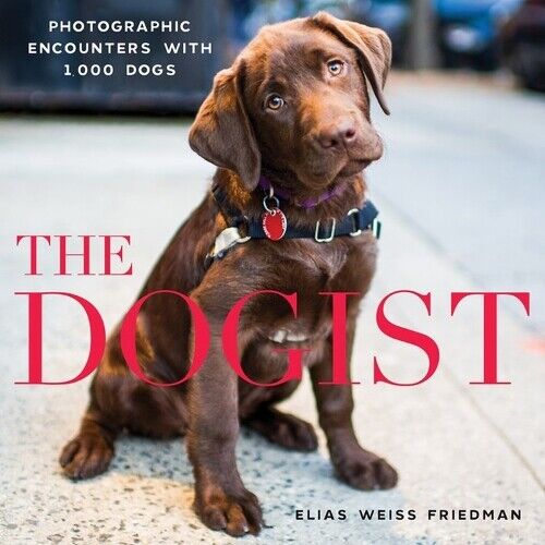 Thumbnail - Elias Weiss Friedman The Dogist (gebundene Ausgabe)