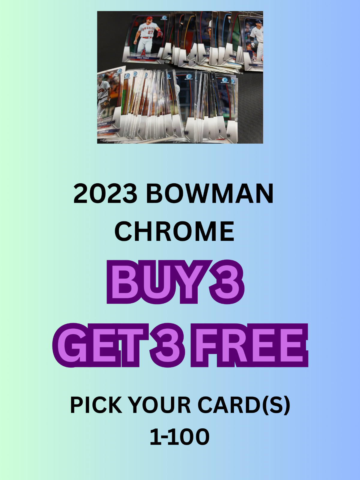 2023 Bowman Chrome Pick your cards, fill your set (some prospects & draft too)