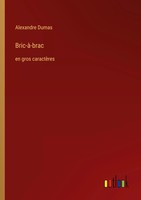 Alexandre Dumas | Bric-à-Brac | Taschenbuch | FranzöSisch (2023)