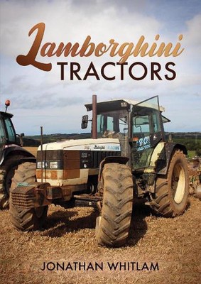 Lamborghini Tractors by Jonathan Whitlam Paperback Book
