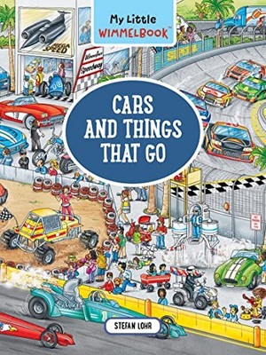My Little Wimmelbook  Cars and Things That Go: A Look-and-Find Book (Kids...