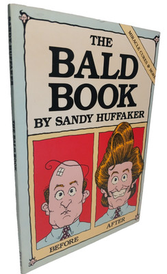 Bald Book by Sandy Huffaker (1983, Trade Paperback) GOOD