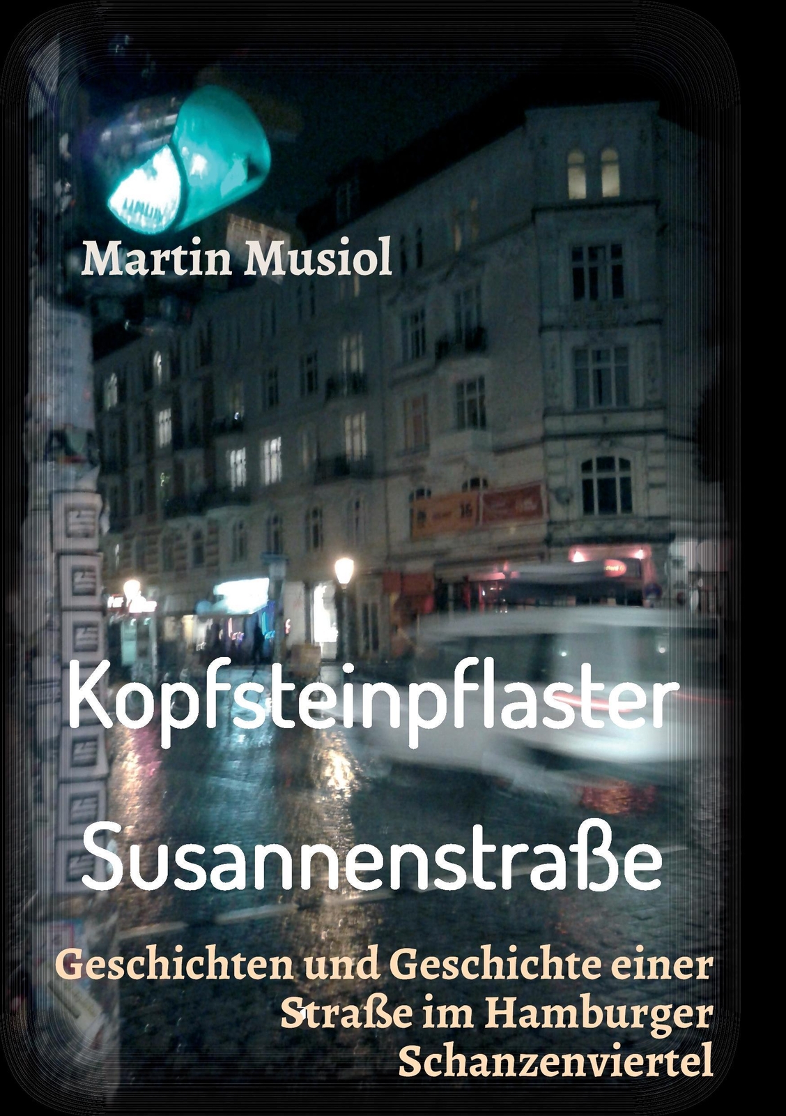 Kopfsteinpflaster Susannenstraße | Buch | 9783734571923