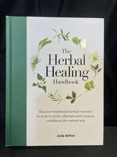The Herbal Healing Handbook: Discover Traditional Herbal Remedies