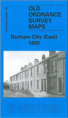 Durham City (East) 1895: Durham Sheet 27.02 by David Butler (Sheet map, 2005)