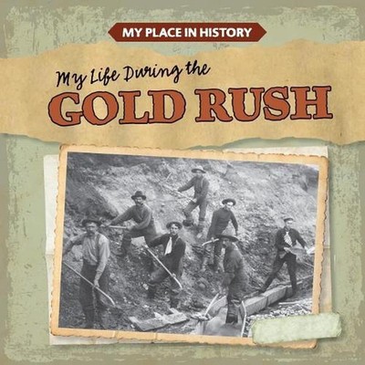 My Life During the Gold Rush by Max Caswell (English) Paperback Book