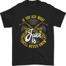 Si Preguntas Qué Es Jazz Es Música Camiseta 100% Algodón