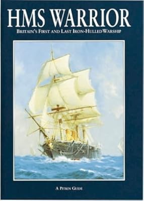 HMS Warrior: Britains First and Last Iron-hulled Warship (Sovereign), McIlwain, 