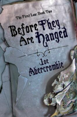 Before They Are Hanged by Joe Abercrombie: Used