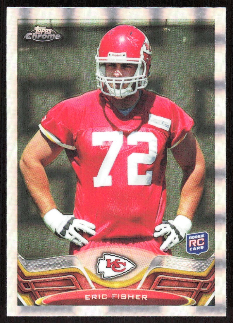 2013 9437B Topps Chrome REFRACTOR Eric Fisher Rookie Kansas City Chiefs #166