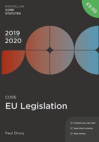 Core EU Legislation 2019-20 (Macmillan Core Statutes)-Paul Drury