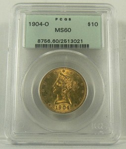 1904-O $10 Liberty Head Gold Eagle - PCGS MS 60