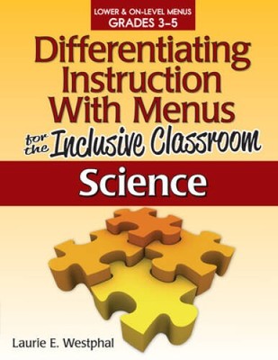 Differentiating Instruction with Menus for the Inclusive Classroom: Scien - GOOD