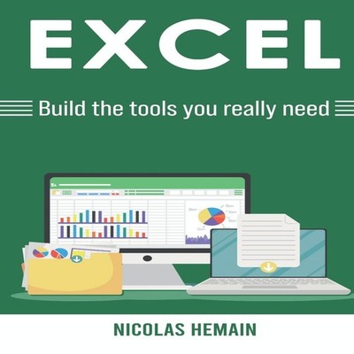 Excel Build the tools you really need Formulas PivotTables Condit