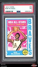 1974 Topps #80 Bob McAdoo Braves-BskB HOF North Carolina PSA 7 - NM