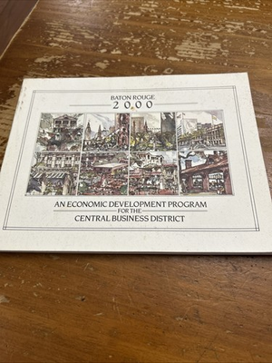 #ad Baton Rouge 2000 Economic Development Program Central Business District PB $40.00