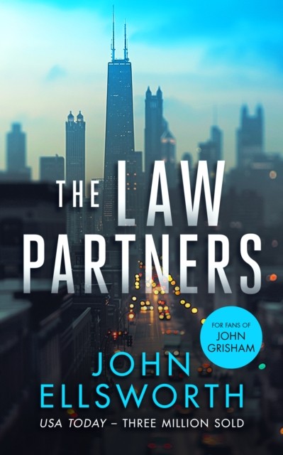 The Law Partners A legal thriller by John Ellsworth (Paperback Book)