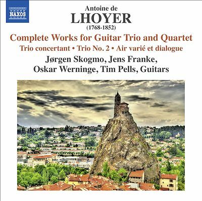 Antoine de L' Hoyer - Antoine de Lhoyer: Complete Works for Guitar Trio and...
