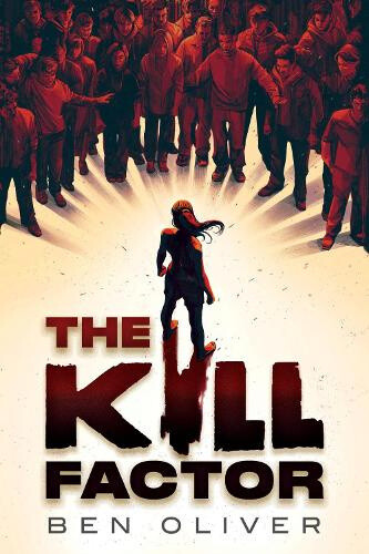 Thumbnail - The Kill Factor By Oliver, Ben