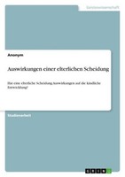 Auswirkungen Einer Elterlichen Scheidung Anonymous