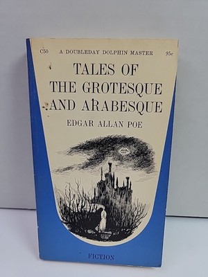 Tales Of The Grotesque And Arabesque by Edgar Allan Poe Paperback Dolphin Master