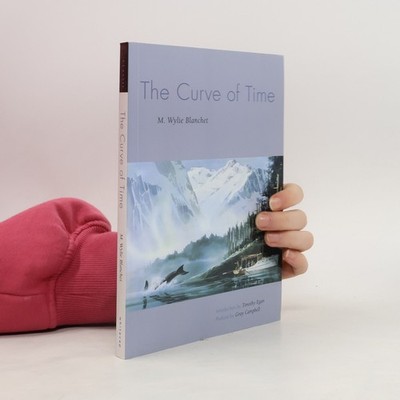 Curve of Time  |  Timothy Egan