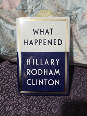 Hillary Rodham Clinton. What Happened.