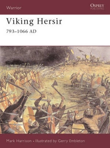 Viking Hersir 793-1066 AD (Warrior) by Mark Harrison [Paperback]