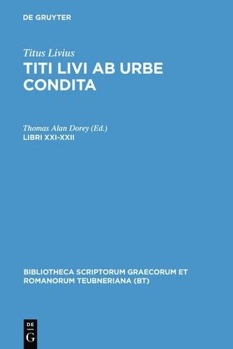Titus Livius Ab Urbe Condita, Libri XXI-XXII (Hardback)
