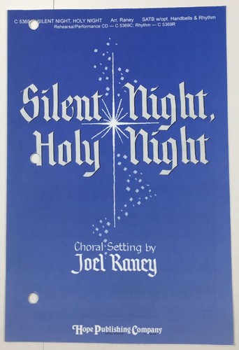 Silent Night Holy Night SATB Choral Piano Handbells Sheet Music Joel Raney Hope