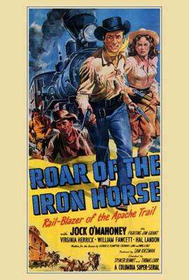 ROAR OF THE IRON HORSE Movie POSTER 27x40 Jock Mahoney Virginia