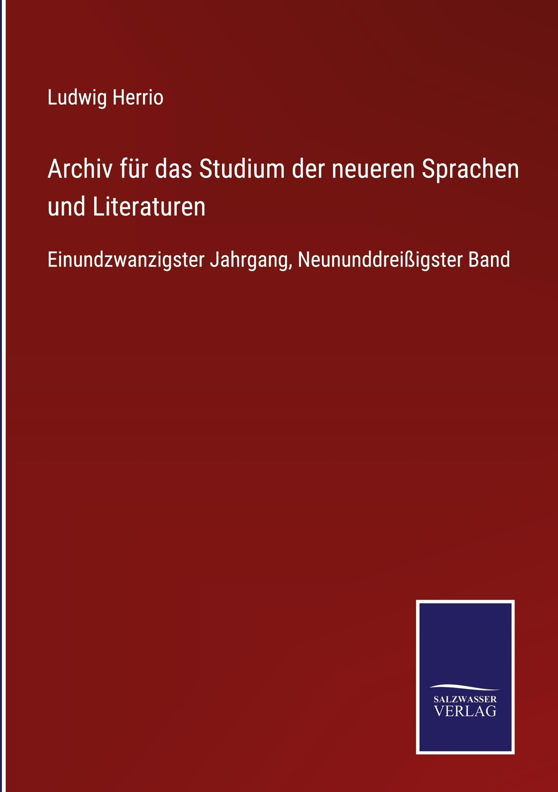 Ludwig Herrio / Archiv Für Das Studium Der Neueren Sprachen Un