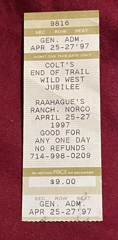 S.A.S.S/Colt’s End Of Trail Raahage’s Ranch 4/25-27/97 General Admn Ticket Stub