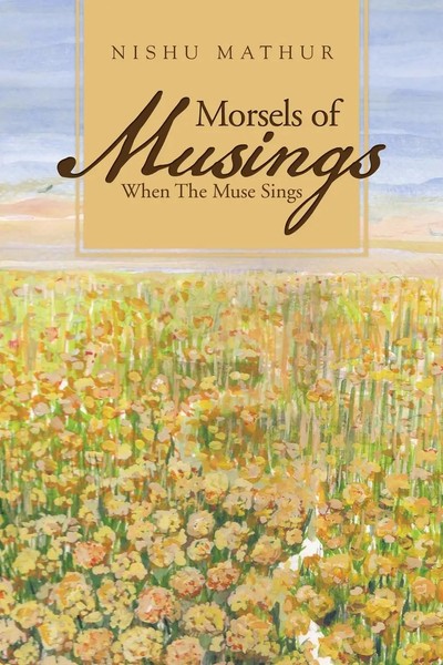 Morsels Of Musings When The Muse Sings Nishu Mathur Taschenbuch Englisch 2014-image