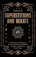 Mari Silva | Superstitions And Hekate | Buch | Englisch (2024) | Primasta