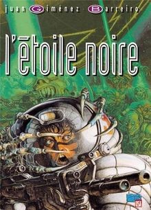 Létoile noire von Giménez, Juan, Barreiro, Ricardo | Buch | Zustand gut
