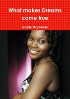 What Makes Dreams Come True Noelle Mapianda Taschenbuch Kartoniert / Broschiert