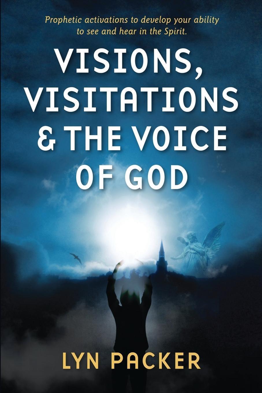 Thumbnail - Visions, Visitations And The Voice Of God | Lyn Packer | Taschenbuch |