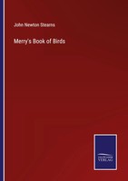 John Newton Stearns | Merry's Book Of Birds | Taschenbuch | Englisch (2022)
