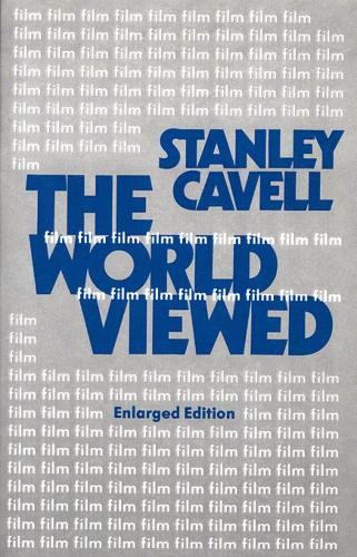 The World Viewed by Stanley Cavell - 9780674961968