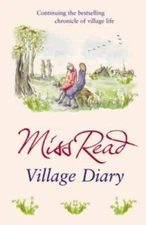 Village Diary (Fairacre, Book 2) - Paperback By MISS READ - GOOD