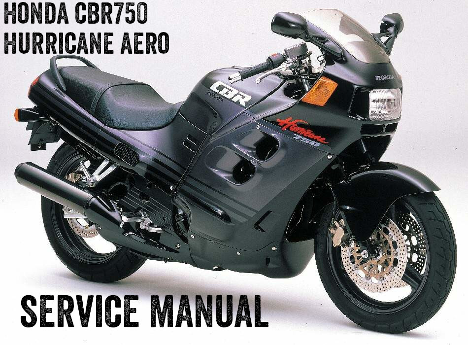 Honda CBR 750 Hurricane Super Aero Repair Workshop Service Manual