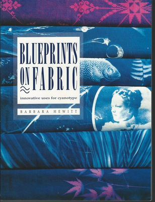 #ad Blueprints on Fabric: Innovative Uses for Cyanotype paperback Hewitt Barb... $7.39