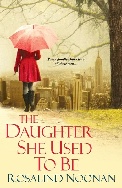 The Daughter She Used To Be Rosalind Noonan Taschenbuch Kartoniert / Broschiert-image
