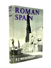 Roman Spain: Introduction To The Roman Antiquities (Wiseman - 1956) (ID:93371)