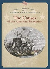 The Causes of the American Revolution Paperback Dale Anderson The Causes of the American Revolution Paperback Dale Anderson