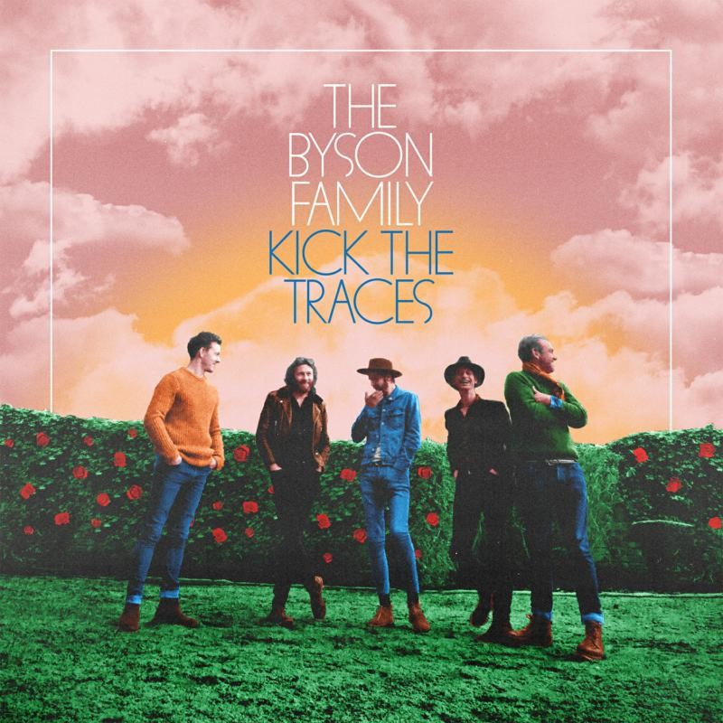 Byson Family Kick the Traces (Extended Version) (2lp) LP Vinyl NEW