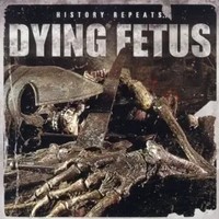 History Repeats | Dying Fetus | Deutsch | Audio-Cd | CD | 2024