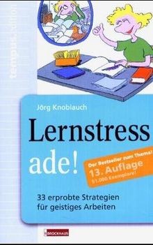 Lernstress ade!. 33 Strategien für geistiges Arbeiten vo... | Buch | Zustand gut