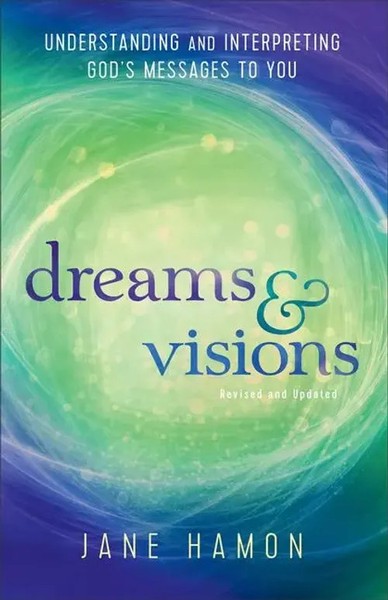 Dreams And Visions - Understanding And Interpreting God`S Messages To You | Buch-image